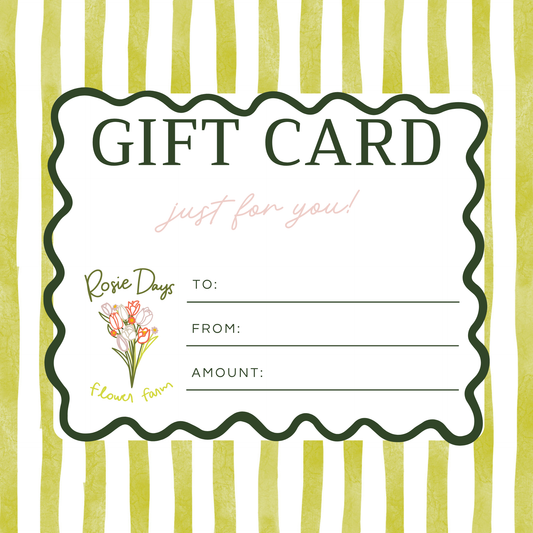 Rosie Days Flower Farm Gift Card